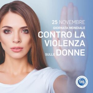 Sma Mutua, Giornata Mondiale Contro la Violenza sulle Donne.
