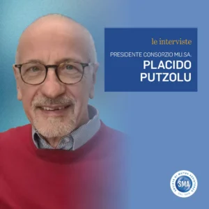 Sma Mutua, Le Interviste: Placido Putzolu.