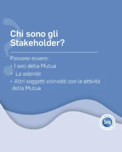 FAQ SMA, Chi sono gli stakeholder?