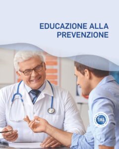Sma Mutua, Educazione alla Prevenzione.