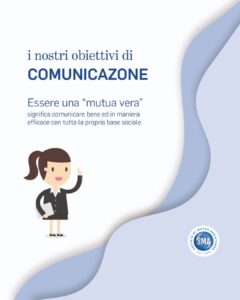 SMA Mutua, Obiettivi di comunicazione.