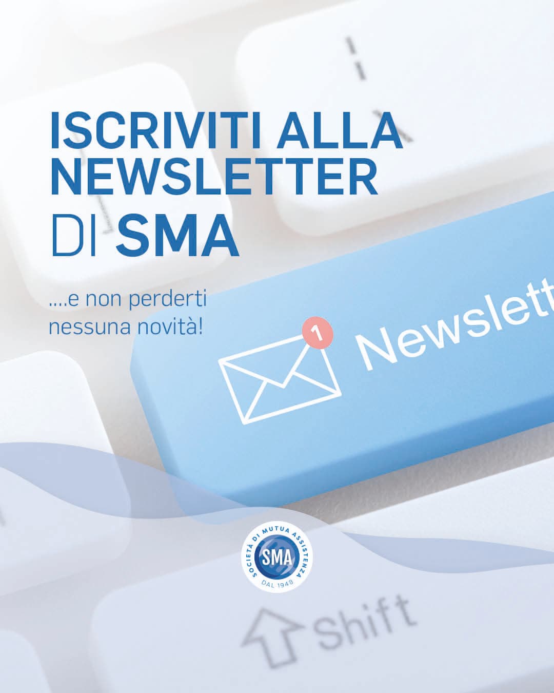 Sma Mutua, Iscriviti alla Newsletter!
