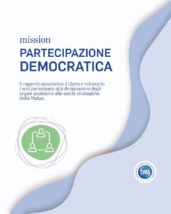SMA Mutua, Partecipazione democratica.